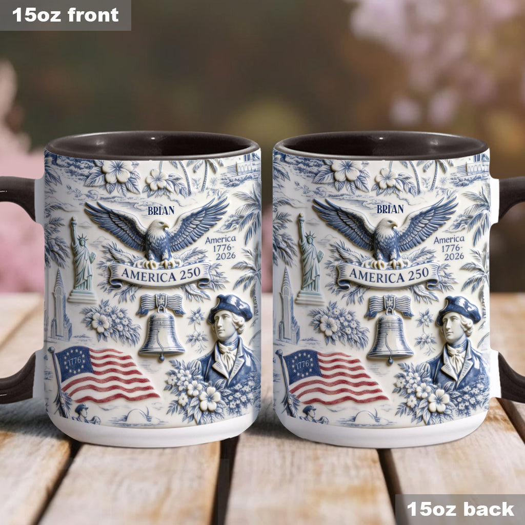2D 250 Years of America 1776–2026 Vintage Patriotic - Personalized Independence Day/ 4th of July Accent Mug
