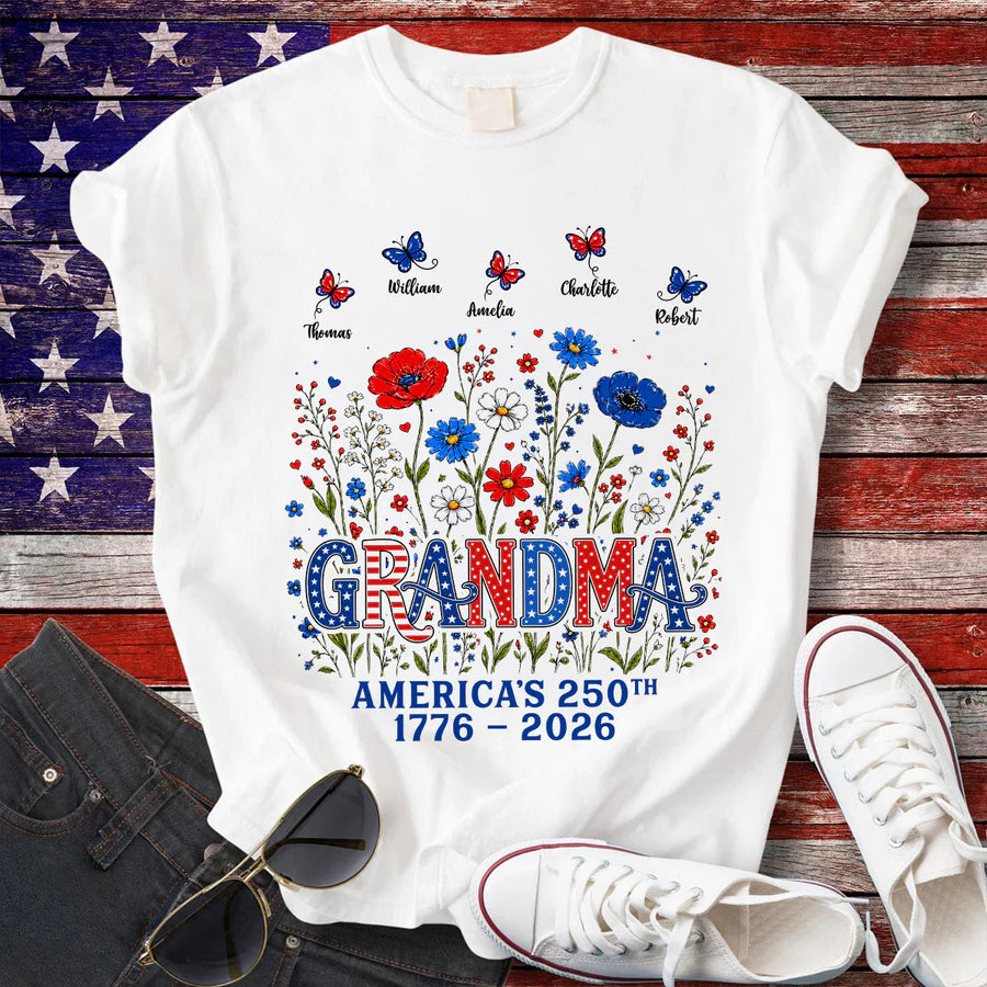 Proud Mom Grandma Nation Flag Flowers American 250th Anniversary - Personalized Shirt - Gift For Mom, Grandma