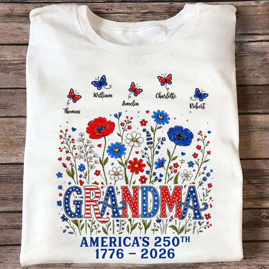 Proud Mom Grandma Nation Flag Flowers American 250th Anniversary - Personalized Shirt - Gift For Mom, Grandma