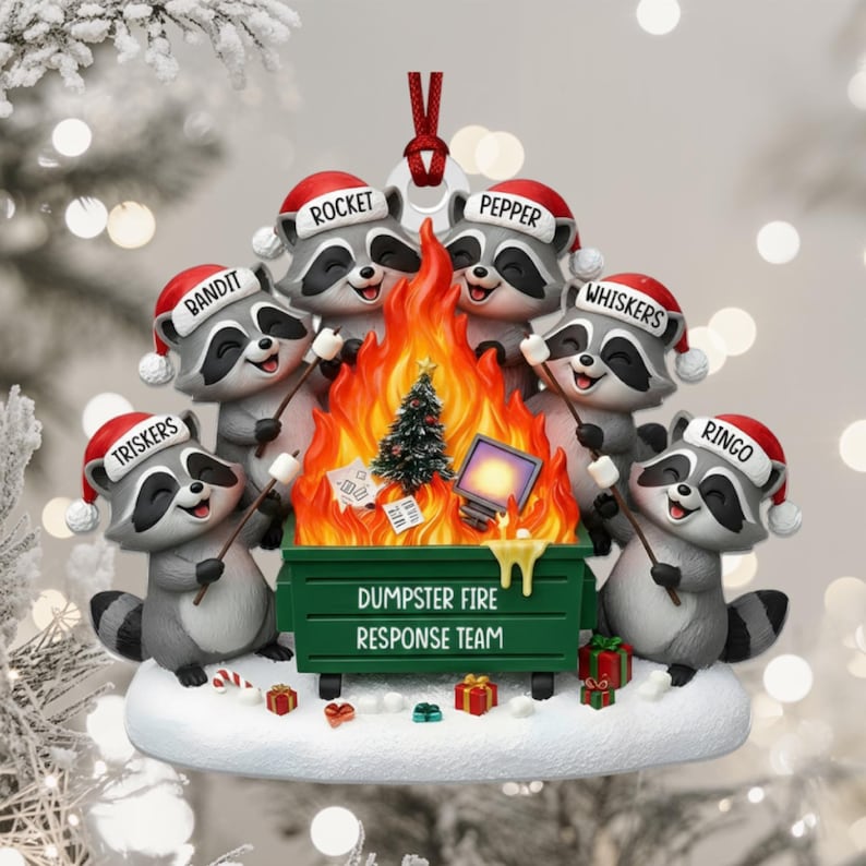 Custom Dumpster Fire Raccoon Ornament, Coworkers Christmas Gift, Dumpster Fire Response Team Keepsake