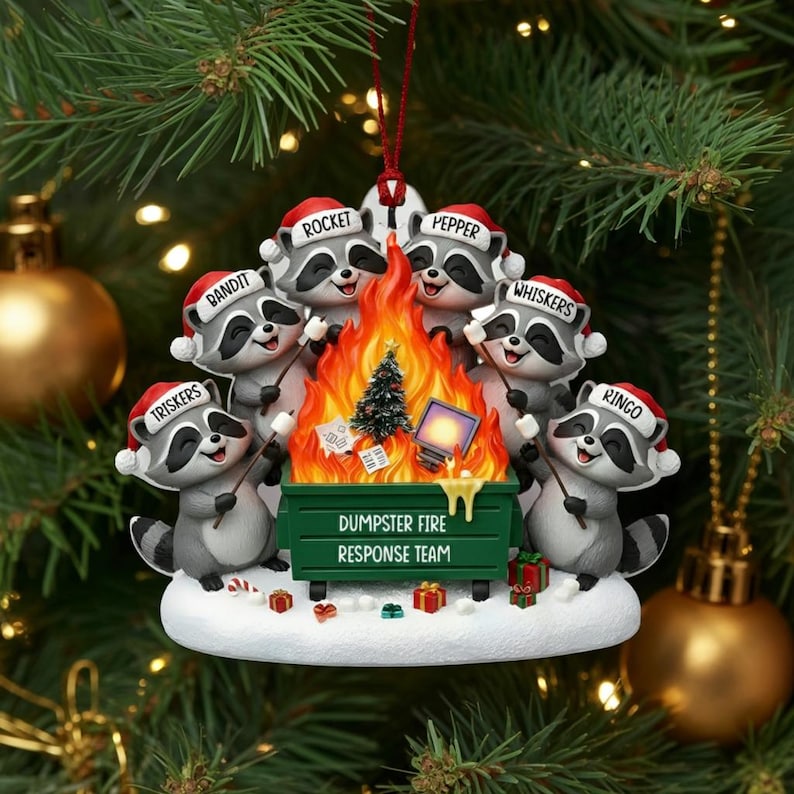 Custom Dumpster Fire Raccoon Ornament, Coworkers Christmas Gift, Dumpster Fire Response Team Keepsake