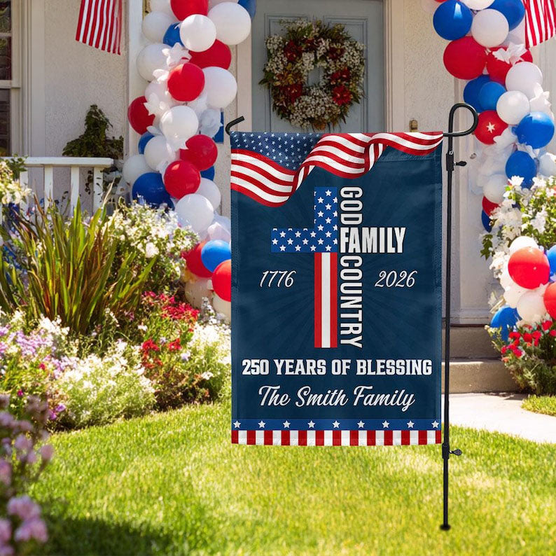 Personalized 250 Years of Blessing Garden Flag, Patriotic 1776-2026 4th of July
