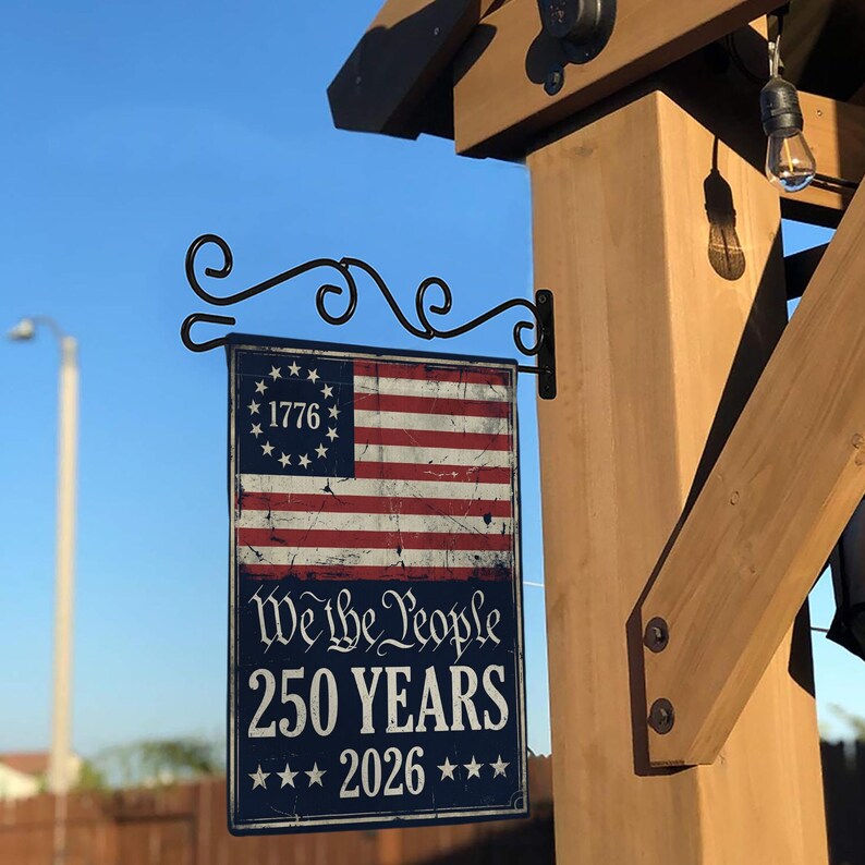 We The People 250 Years Garden Flag: 2026 Semiquincentennial Patriotic Decor