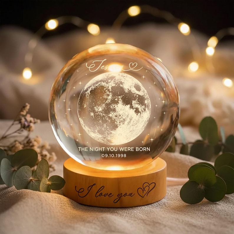 The Day You Were Born Custom Moon Phase by Date Crystal Ball LED Night Light