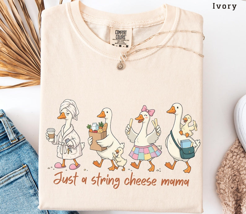 Just A String Cheese Mama Era Mama Shirt, Trendy Motherhood Tee, Funny Silly Goose Mom T-Shirt