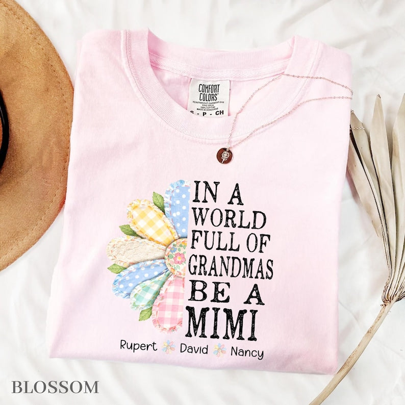 Personalized Nana Faux Patchwork T-Shirt, In A World Full Of Grandmas Be A Nana Tee, Mother's Day Gift for Grandma