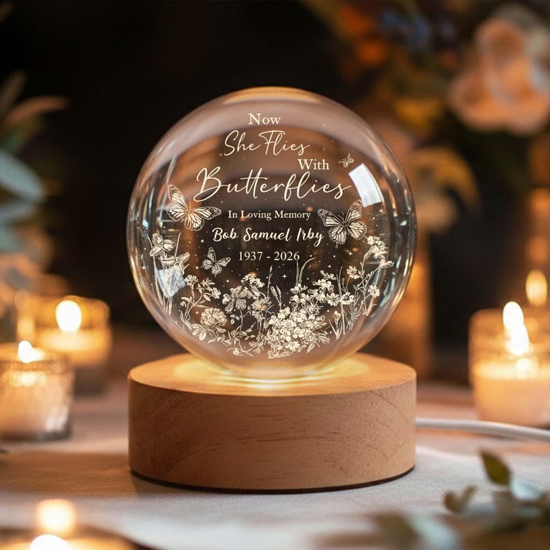 Now She Flies With Butterflies Memorial Crystal Ball Night Light, Loss of Mother Gift
