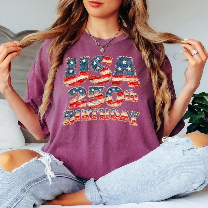 USA 250th Birthday Shirt, America 250th Anniversary - Print Only — Not a Patch