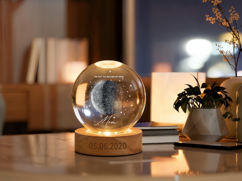 Custom Moon Phase & Star Map Crystal Ball Night Light, The Day You Became My Mom