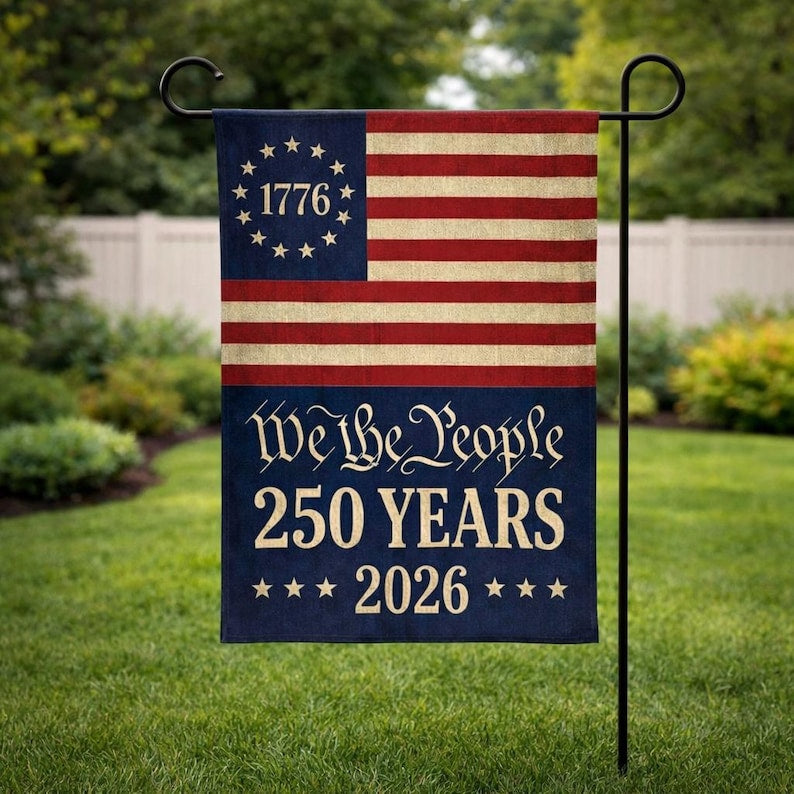 We The People 250 Years Garden Flag, 2026 Semiquincentennial Decor