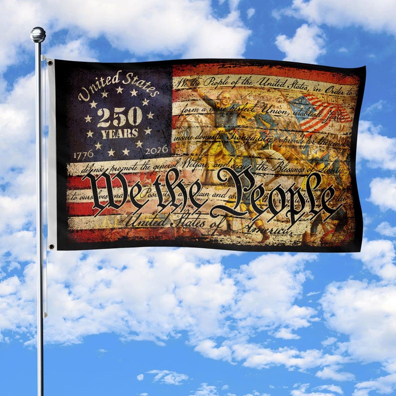 We The People 250th Anniversary Flag, USA Independence Day Decor