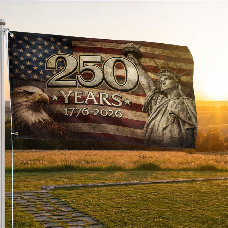 250 Years Of Freedom Grommet Flag, Statue Of Liberty Flag, Independence Day Gifts
