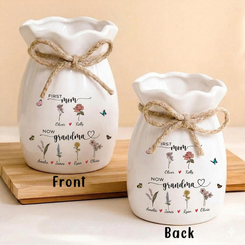 Custom First Mom Now Grandma Ceramic Flower Vase, Birth Month Flower Vase