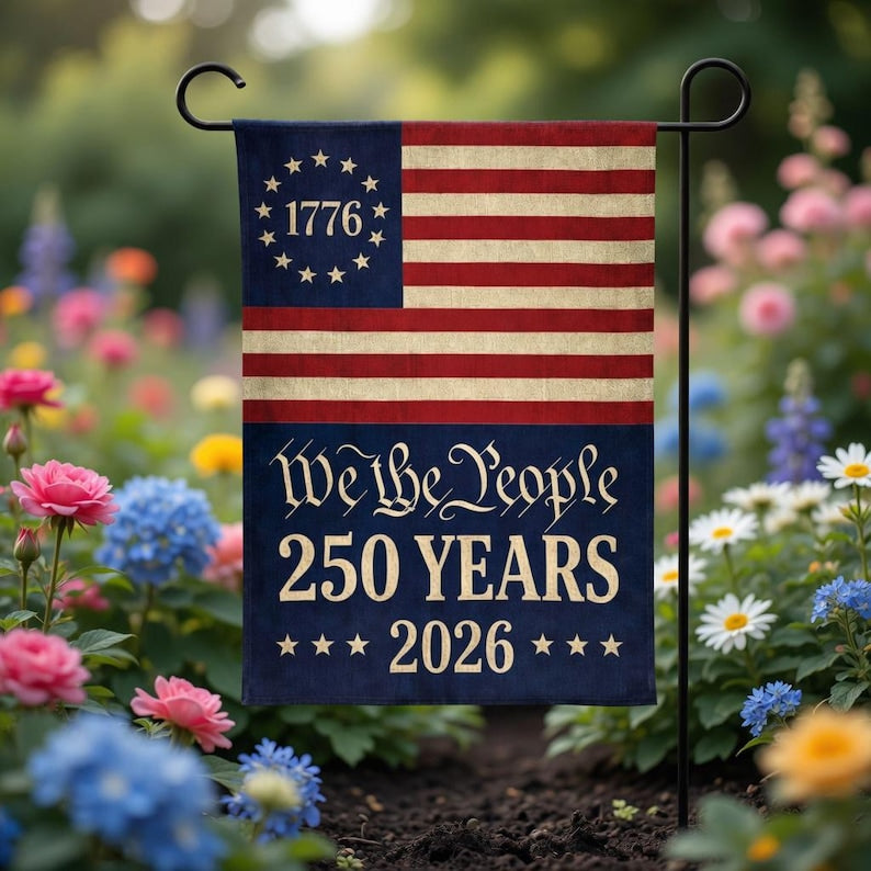 We The People 250 Years Garden Flag, 2026 Semiquincentennial Decor