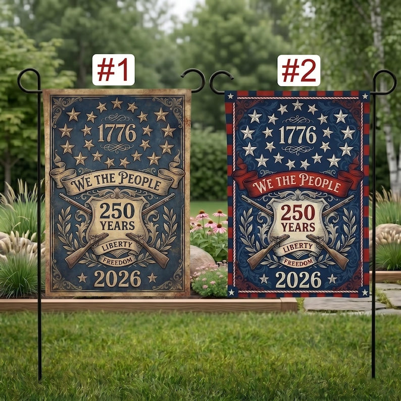 We The People 250 Years Garden Flag, Patriotic 1776 2026 USA Anniversary Liberty Freedom Porch