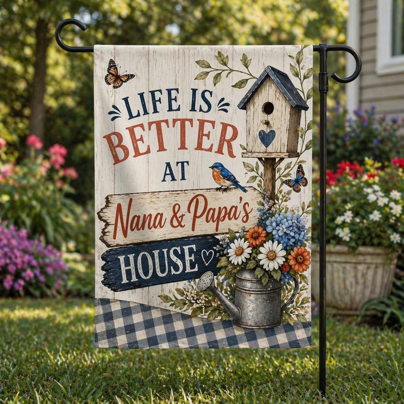 Personalized Floral Life is Better at Nana and Papas House Garden Flag