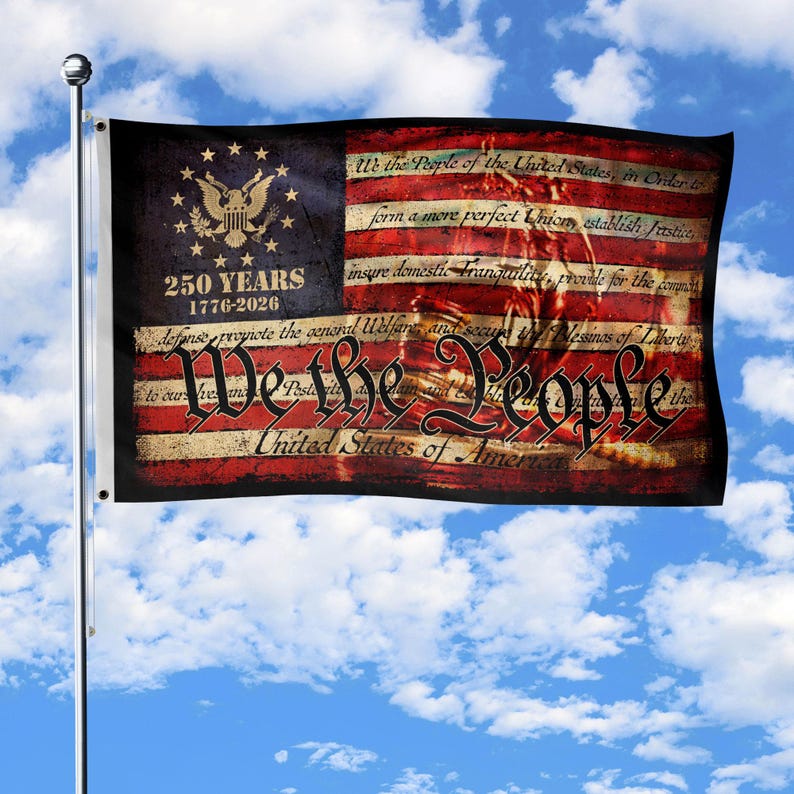 We The People 250th Anniversary Flag, USA Independence Day Decor