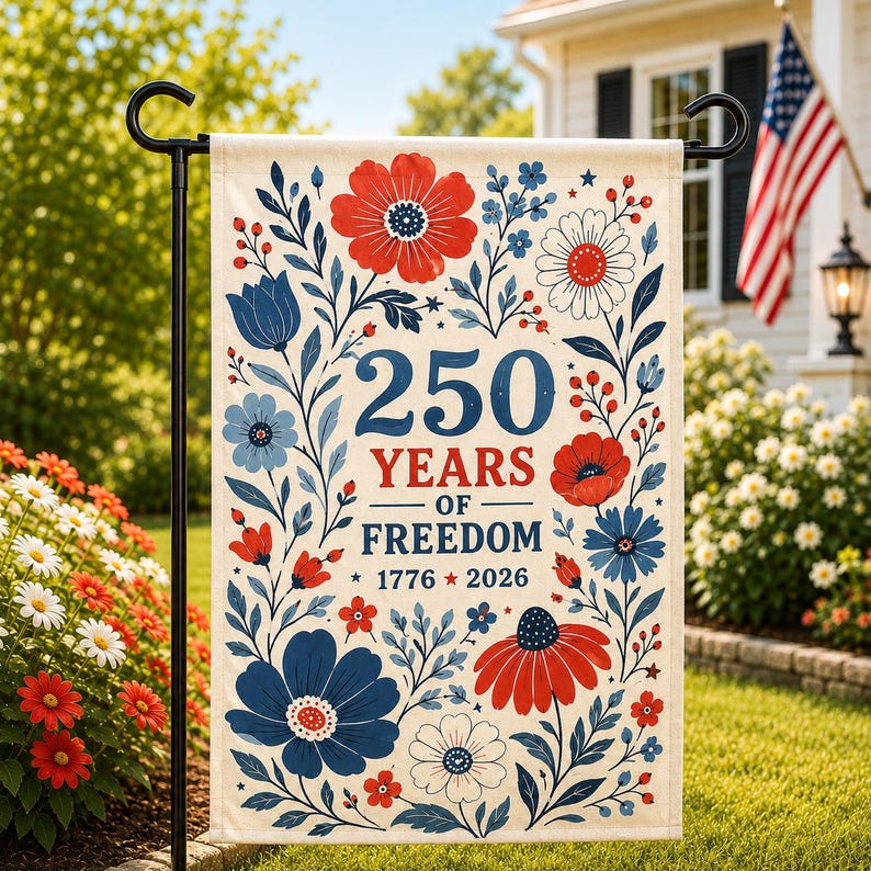 250 Years of Freedom Garden Flag, Patriotic Floral Flag, Wildflowers America Outdoor Decor