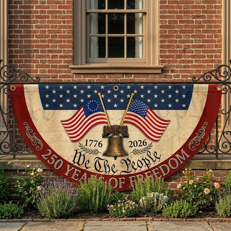 250th Anniversary Banner, We The People Banner, 1776 2026 Liberty Bell Banner
