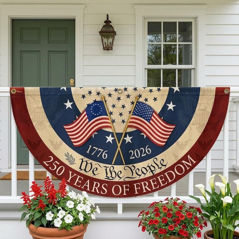 250th Anniversary Banner, We The People Banner, 1776 2026 250 Years of Freedom Banner