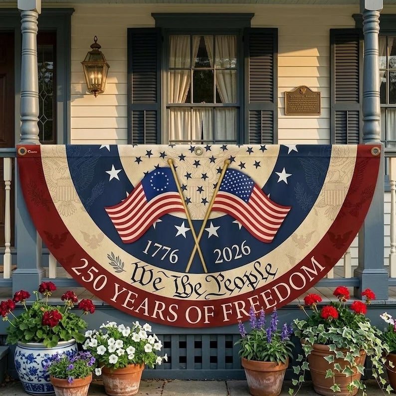 250th Anniversary Banner, We The People Banner, 1776 2026 250 Years of Freedom Banner