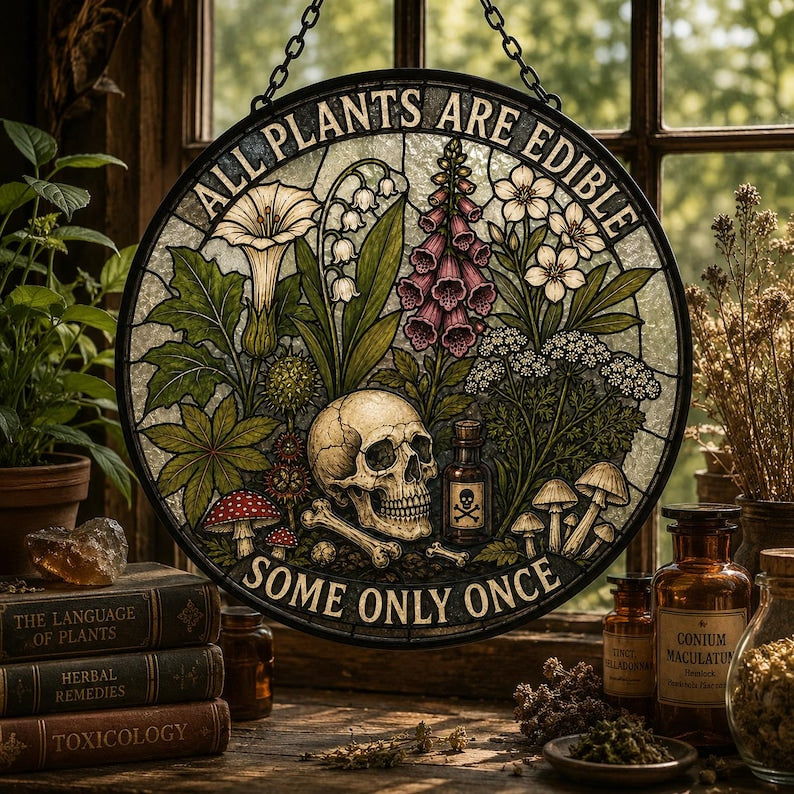 All Plants Are Edible Stained Glass Suncatcher, Funny Gothic Botanical Window Hanging, Dark Humor Plant Lover Gift