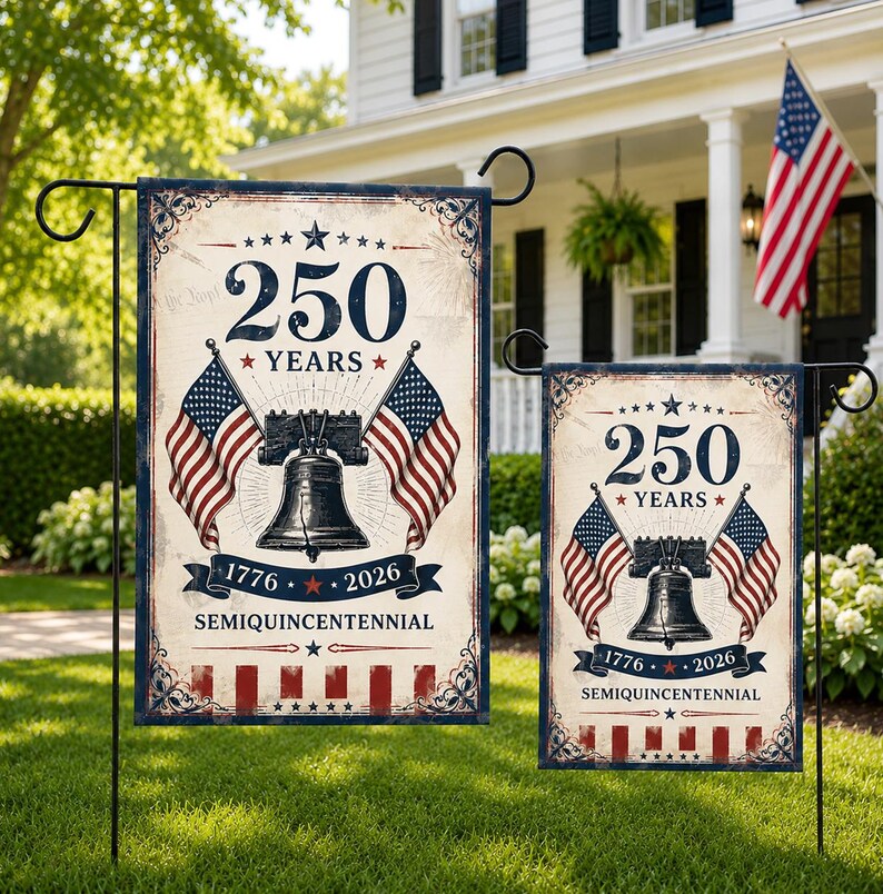 250th Anniversary America Garden Flag – Patriotic Independence Decor