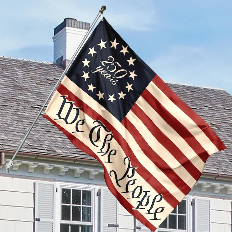 250 Years America We The People House Flag, Celebrate 250th Anniversary USA Flag