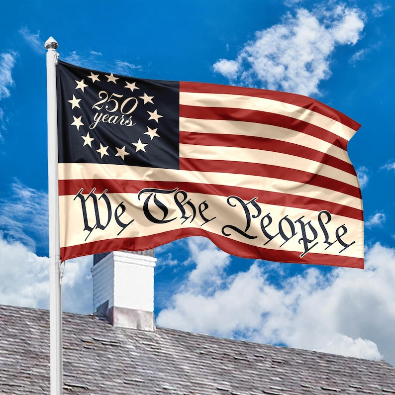 250 Years America We The People House Flag, Celebrate 250th Anniversary USA Flag