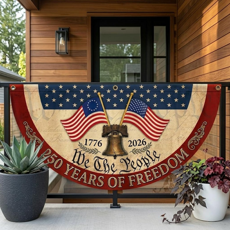250th Anniversary Banner, We The People Banner, 1776 2026 Liberty Bell Banner