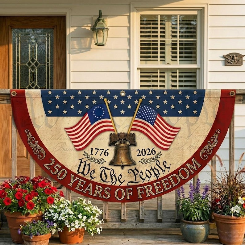 250th Anniversary Banner, We The People Banner, 1776 2026 Liberty Bell Banner
