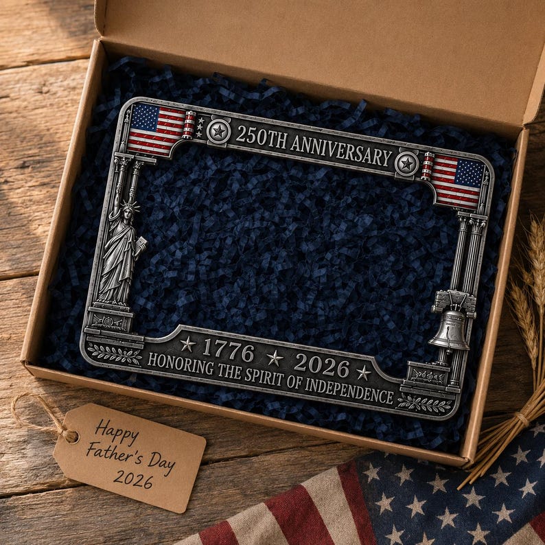250th Anniversary Commemorative License Plate Frame - 1776-2026 Patriotic Car Accessory
