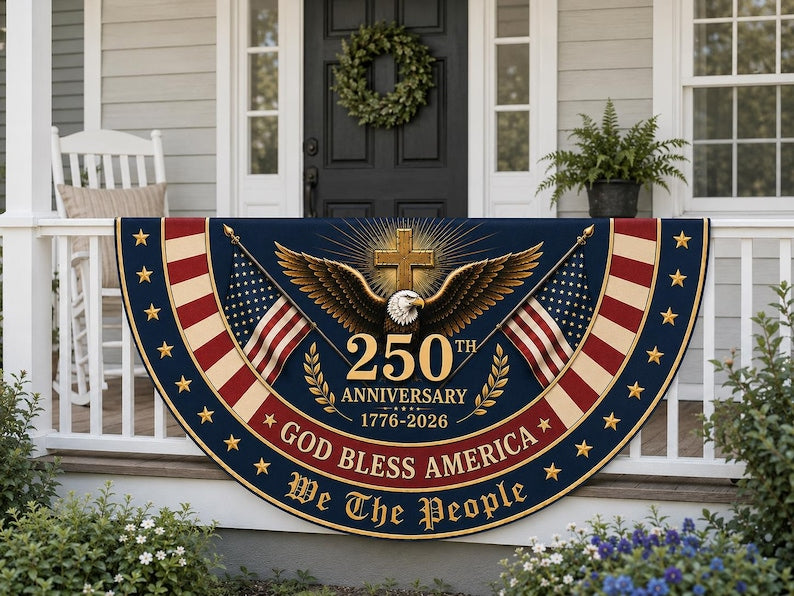 250th Anniversary Patriotic Bunting Flag, God Bless America Porch Banner