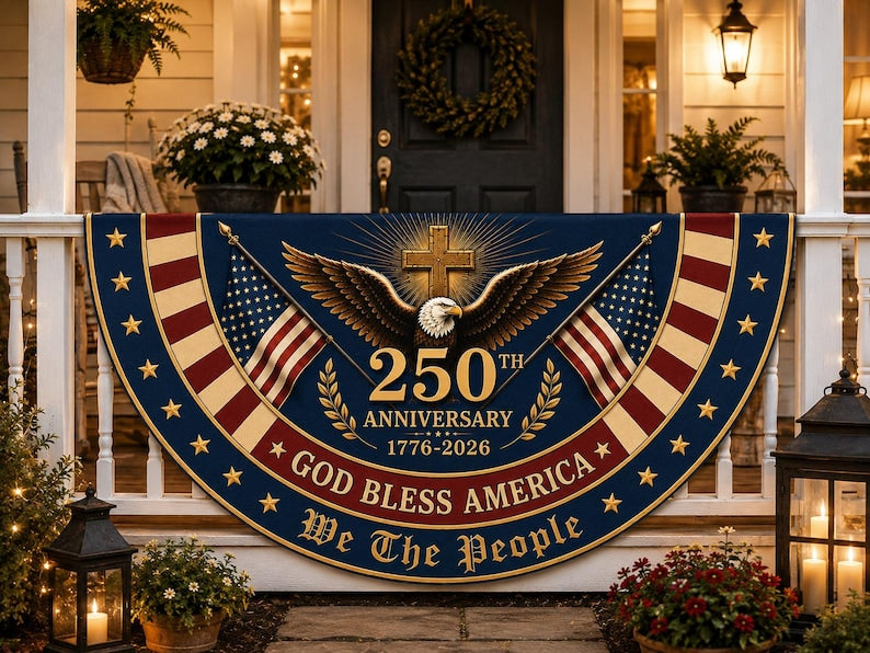 250th Anniversary Patriotic Bunting Flag, God Bless America Porch Banner