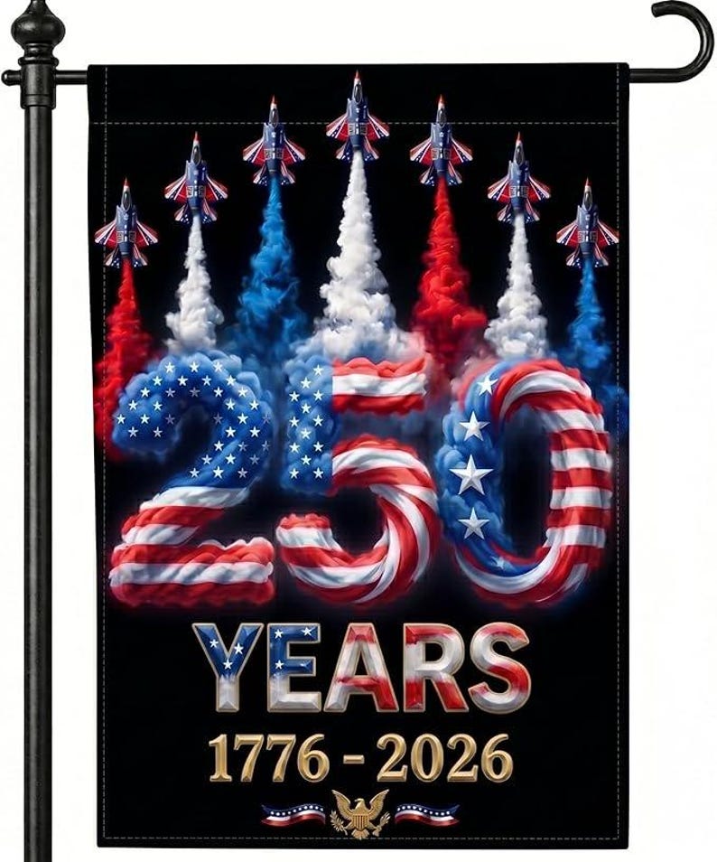250th Anniversary USA Gifts, 250 Anniversary Usa Yard Flag