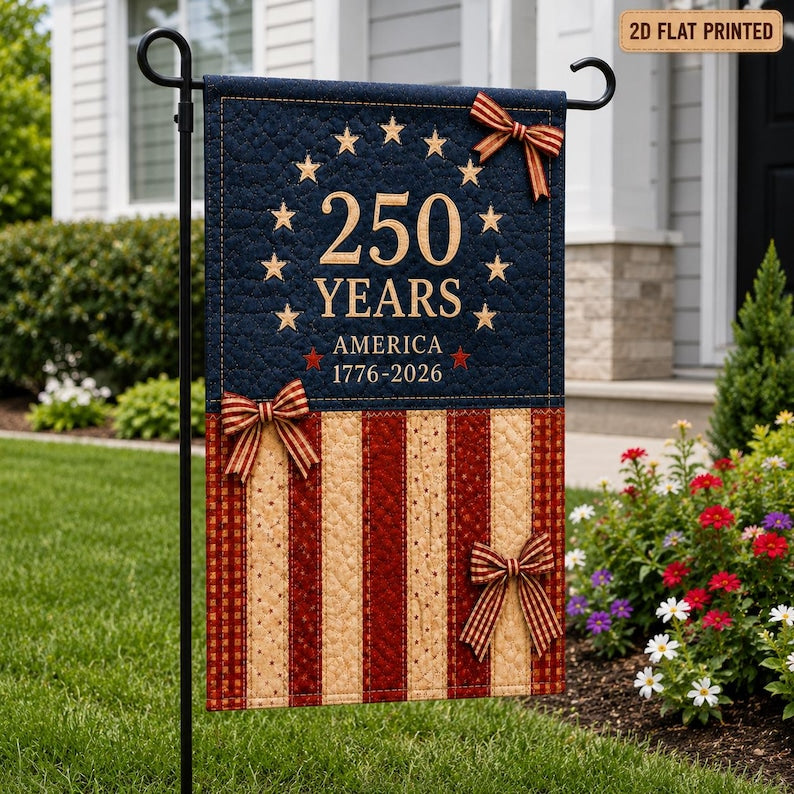 Patriotic 250 Years America Faux Patchwork Quilt Garden Flag, Independence Day Outdoor Banner