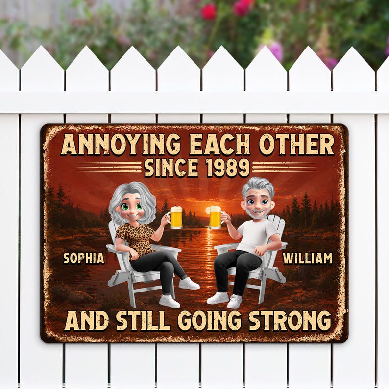 Personalized Metal Garden Sign, Funny Couple Quote, Custom Anniversary Year Decor