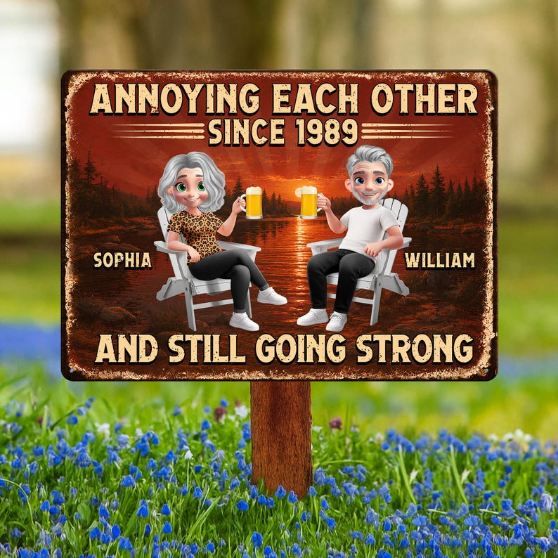 Personalized Metal Garden Sign, Funny Couple Quote, Custom Anniversary Year Decor