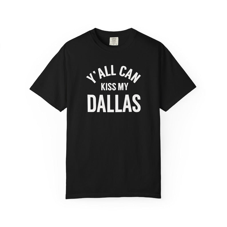 E.H Y'all Can Kiss My Dallas Shirt, World Soccer Texas 2026 Shirt