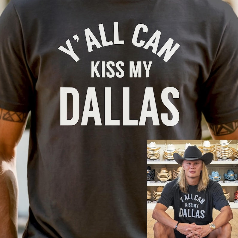 E.H Y'all Can Kiss My Dallas Shirt, World Soccer Texas 2026 Shirt