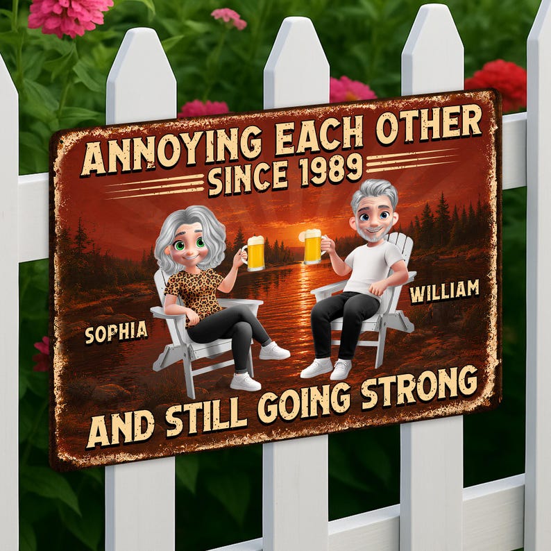 Personalized Metal Garden Sign, Funny Couple Quote, Custom Anniversary Year Decor