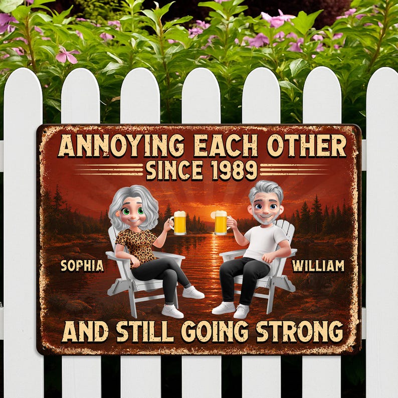 Personalized Metal Garden Sign, Funny Couple Quote, Custom Anniversary Year Decor