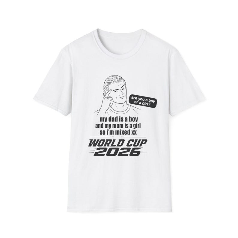 'Are You a Boy or a Girl?' Meme T-Shirt - World Soccer 2026