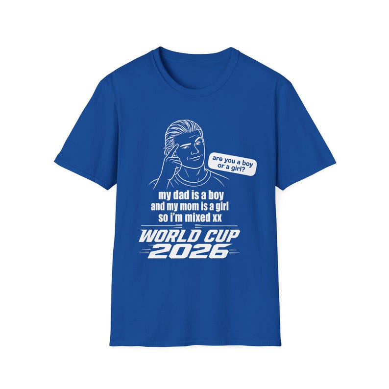 'Are You a Boy or a Girl?' Meme T-Shirt - World Soccer 2026