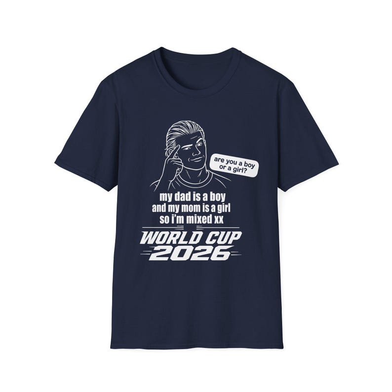 'Are You a Boy or a Girl?' Meme T-Shirt - World Soccer 2026