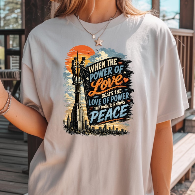 When The Power of Love Beats The Love of Power World Knows Peace Shirt, Empire State Proposal Tee