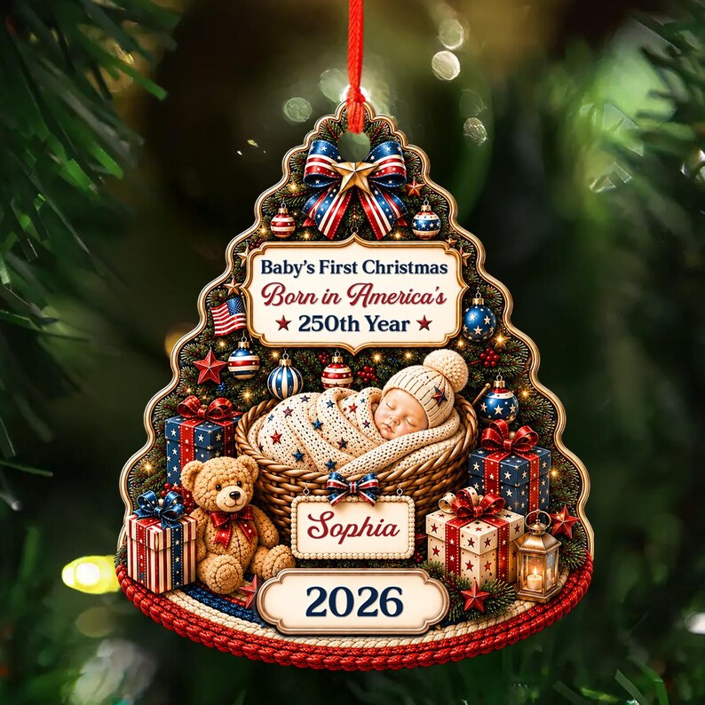 Born in America 250th Year Ornament, Baby First Christmas 2026, Personalized 3D Relief Print Keepsake