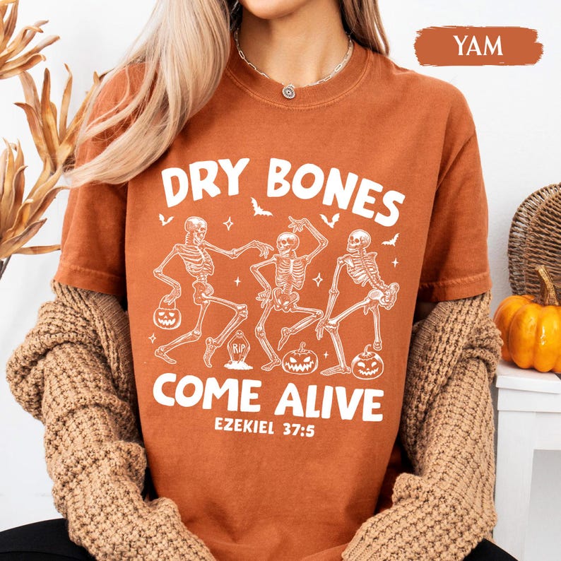 Christian Halloween Shirt: Dry Bones Come Alive Dancing Skeleton, Fall Jesus Shirts, Bible Verse Shirt, Scripture Shirt