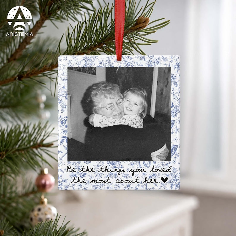 Custom Photo Memorial Ornament, Be The Things You Loved Most About Her Ornament, Memorial Keepsake, Loss Of Loved One Gifts