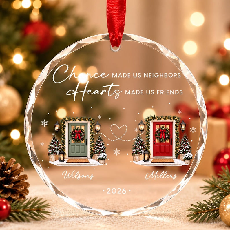 Custom Neighbor Christmas Glass Ornament, Personalized Neighbor Friend Gift Next Door